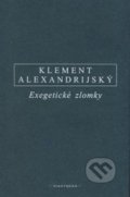 Exegetické zlomky - Klement Alexandrijský, OIKOYMENH, 2015