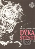 Kniha: Dýka štěstí (Václav Švankmajer). Sdružení Analogonu, 2013