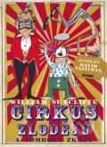 Cirkus zlodějů a tombola zkázy - William Sutcliffe, Mladá fronta, 2015
