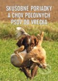 Skúšobné poriadky a chov poľovných psov do vrecka, Epos, 2015
