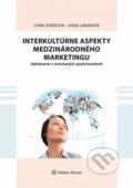 Interkultúrne aspekty medzinárodného marketingu - Soňa Supeková, Hana Janáková, 2015