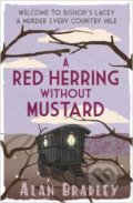A Red Herring Without Mustard - Alan Bradley, Orion, 2012