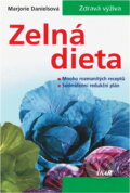 Kniha: Zelná dieta : mnoho rozmanitých receptů : sedmidenní redukční plán (Marjorie Daniels). Ikar, 2002