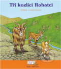 Kniha: Tři kozlíci Rohatci : příběh o umírněnosti (Sarah Albee). , 2009