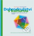 Kniha: Dobrodružství s kulturou : transkulturní učení v česko-německé práci s mládeží (Dana Moree a Karl-Heinz Bittl). , 2007