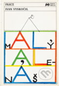 Kniha: Malý Alenáš (Ivan Vyskočil). Práce, 1990