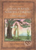 Kniha: Dávné pověsti národa českého (Jindřich František Bobák). Pavel Dolejší, 2008