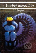 Kniha: Osudný medailón (C. C. Bergius). Tatran, 1980