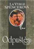 Kniha: Odpuštění (LaVyrle Spencer). Ikar, 2000