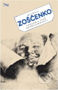 Kniha: Zpověď a jiné nepříjemnosti (Michail Michajlovič Zoščenko). , 1985