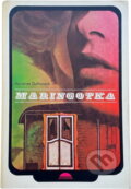 Kniha: Maringotka (Hortense Dufour). Svoboda, 1982