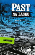 Kniha: Past na lásku (Ann Floyd). IRIS, 1995