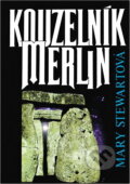 Kniha: Kouzelník Merlin (Mary Stewart). Český spisovatel, 1994