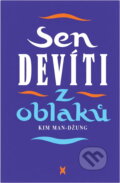 Kniha: Sen devíti z oblaků (Josef Kolmaš a Man-Džung Kim). , 1992