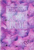 Kniha: Pustý dům (Rosamunde Pilcher). , 1996