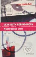Kniha: Nepřirozená smrt (Leah Ruth Robinson). Knižní klub, 2007