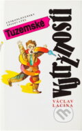Kniha: Tuzemské výtržnosti (Václav Lacina). Československý spisovatel, 1988