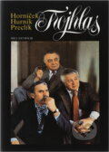 Kniha: Trojhlas (Ilja Hurník, Miroslav Horníček a Vladimír Preclík). Melantrich, 1986