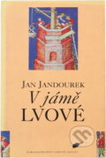 Kniha: V jámě lvové (Jan Jandourek). , 1997