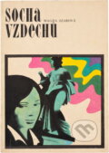 Kniha: Socha vzdechů (Magda Szabó). , 1974
