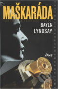 Kniha: Maškaráda (Gayle Lynds). Ikar, 1998