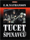 Kniha: Tucet špinavců (E. M. Nathanson). Naše vojsko, 1993