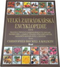 Kniha: Velká zahrádkářská encyklopedie (Christopher Brickell). Ikar, 1999