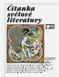 Kniha: Čítanka světové literatury pro studenty středních a vysokých škol (Otakar Mališ). , 1997