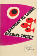 Kniha: Robinson na laguně (Bernard Gorsky). Odeon, 1976