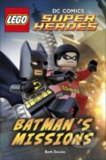 Kniha: DC Comics Super Heroes: Batman's Missions (Beth Davies). Dorling Kindersley, 2015