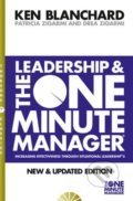 Leadership and the One Minute Manager - Kenneth Blanchard, Patricia Zigarmi, Drea Zigarmi, 2015