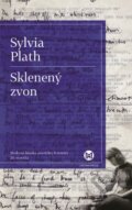 Sklenený zvon - Sylvia Plath, Slovart, 2015