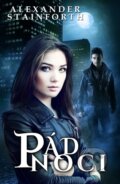 E-kniha: Pád noci (Alexander Stainforth)
