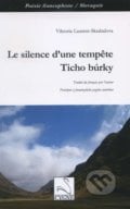Le silence d&#039;une tempete / Ticho búrky - Viktória Laurent-Škrabalová, Editions du Cygne, 2015