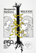 Kniha: Milenec (Marguerite Duras). Slovenský spisovateľ, 1986