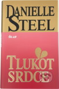 Kniha: Tlukot srdce (Danielle Steel). Ikar, 1999