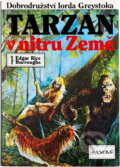 Kniha: Tarzan v nitru země (Edgar Rice Burroughs). Paseka, 1994