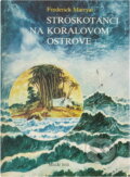 Kniha: Stroskotanci na Koralovom ostrove (Frederick Marryat). Mladé letá, 1985