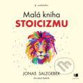 Malá kniha stoicizmu - Jonas Salzgeber, 2023