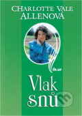 Kniha: Vlak snů (Charlotte Vale Allen). Ikar, 1996