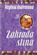 Kniha: Zahrada stínů (V. C. Andrews). Ikar, 1993