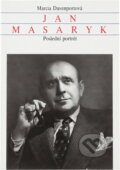 Kniha: Jan Masaryk : poslední portrét (Marcia Davenport). , 1991