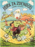 Kniha: Hurá za Zdendou (Ondřej Sekora). , 1976