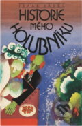 Kniha: Historie mého holubníku (Isaak Emmanuilovič Babel‘). Odeon, 1990