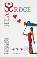Kniha: Hlas srdce (Barbara Taylor Bradford). Knižní klub, 1994