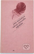 Kniha: Návrat ztraceného odpoledne (Jana Máchalová). , 1985