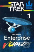 Kniha: Enterprise v ohrožení (Gene DeWeese). , 1992