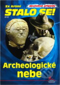 Kniha: Archeologické nebe (Zdeněk Jarchovský). Pražská vydavatelská společnost, 2021