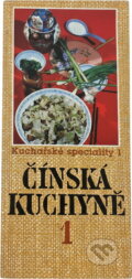 Kniha: Čínská kuchyně 1 (Dagmar Lánská). , 1978