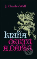 Kniha: Kniha čertů a ďáblů (J. Charles Wall). Cesty, 1993